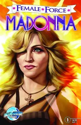 Fuerza femenina Madonna - Female Force: Madonna