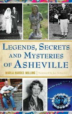 Leyendas, secretos y misterios de Asheville - Legends, Secrets and Mysteries of Asheville