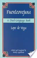 Fuenteovejuna: Un libro en dos idiomas - Fuenteovejuna: A Dual-Language Book