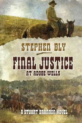 Justicia final en Adobe Wells - Final Justice at Adobe Wells