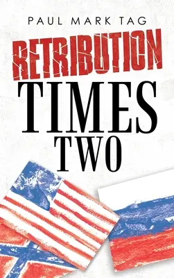 Retribución dos veces - Retribution Times Two