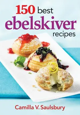 Las 150 mejores recetas de Ebelskiver - 150 Best Ebelskiver Recipes