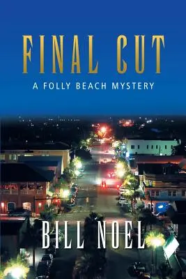 Corte final: Un misterio en Folly Beach - Final Cut: A Folly Beach Mystery