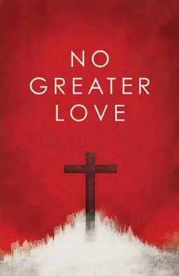 No hay amor más grande (Pack de 25) - No Greater Love (Pack of 25)