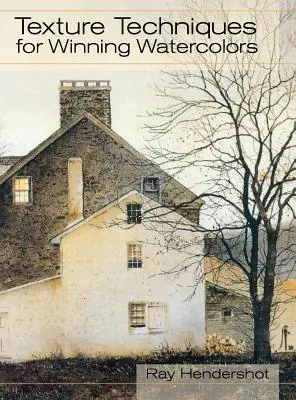 Técnicas de textura para acuarelas ganadoras - Texture Techniques for Winning Watercolors
