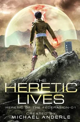 El hereje vive - The Heretic Lives