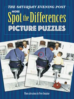 The Saturday Evening Post Más puzzles con imágenes para descubrir las diferencias - The Saturday Evening Post More Spot the Differences Picture Puzzles