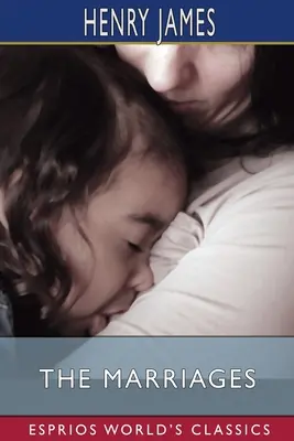 Los matrimonios (Esprios Clásicos) - The Marriages (Esprios Classics)