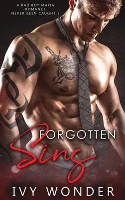 Pecados Olvidados: A Bad Boy Mafia Romance - Forgotten Sins: A Bad Boy Mafia Romance