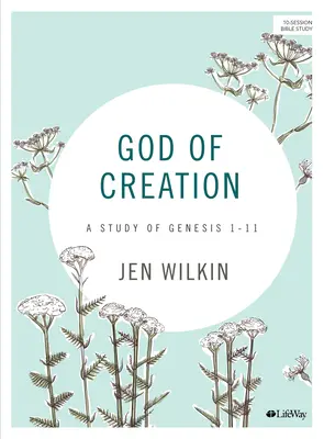 El Dios de la Creación - Libro de Estudio de la Biblia (Revisado) - God of Creation - Bible Study Book (Revised)