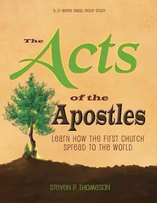 Los Hechos de los Apóstoles - The Acts of the Apostles