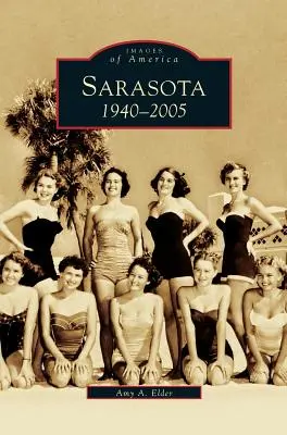 Sarasota 1940-2005 - Sarasota: 1940-2005