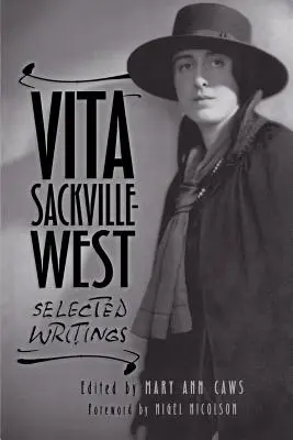 Vita Sackville-West: Escritos escogidos - Vita Sackville-West: Selected Writings