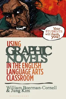 El uso de la novela gráfica en el aula de lengua y literatura inglesas - Using Graphic Novels in the English Language Arts Classroom