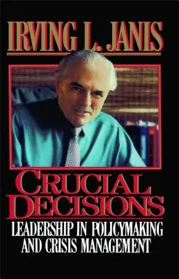 Decisiones cruciales - Crucial Decisions