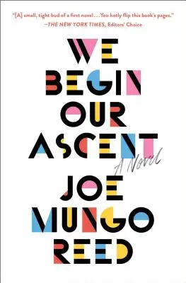 Comenzamos nuestro ascenso - We Begin Our Ascent