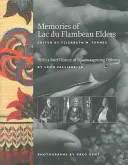 Memorias de los ancianos del Lac Du Flambeau - Memories of Lac Du Flambeau Elders