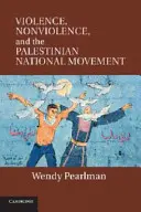 Violencia, no violencia y el Movimiento Nacional Palestino - Violence, Nonviolence, and the Palestinian National Movement