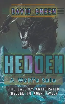 Hedoen: Un cuento de lobos - Hedoen: A Wolf's Tale