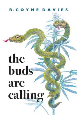 Los capullos llaman - The Buds Are Calling