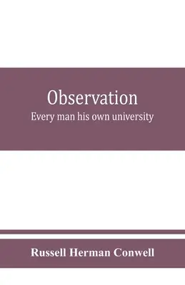 Observación: cada uno a su universidad - Observation: every man his own university