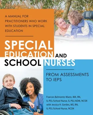 Educación especial y enfermería escolar: De la evaluación a la EIP - Special Education and School Nurses: From Assessments to Ieps