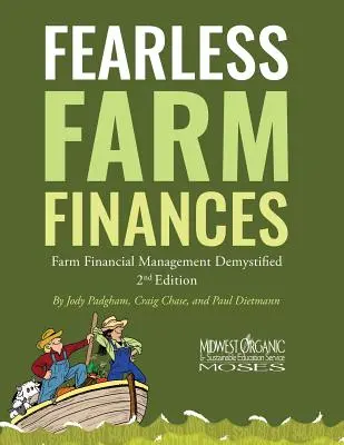 Finanzas agrícolas sin miedo: La gestión financiera de la granja desmitificada - Fearless Farm Finances: Farm Financial Management Demystified