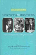 Documentar el documental: Lecturas atentas del cine y el vídeo documentales - Documenting the Documentary: Close Readings of Documentary Film and Video