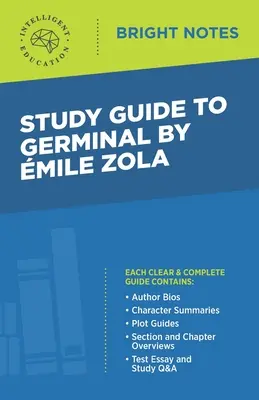 Guía de estudio de Germinal de Emile Zola - Study Guide to Germinal by Emile Zola