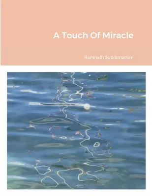Un toque de milagro - A Touch Of Miracle