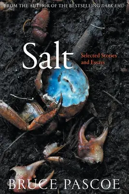 Sal: Selección de relatos y ensayos - Salt: Selected Stories and Essays