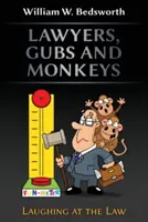 Abogados, gubias y monos - Lawyers, Gubs and Monkeys