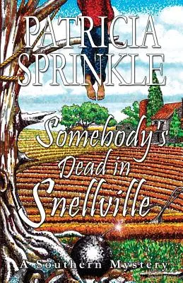 Alguien ha muerto en Snellville - Somebody's Dead In Snellville