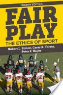 Juego limpio: la ética del deporte - Fair Play: The Ethics of Sport