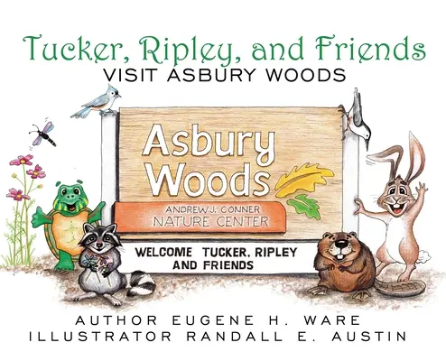 Tucker, Ripley y sus amigos visitan Asbury Woods - Tucker, Ripley, and Friends Visit Asbury Woods