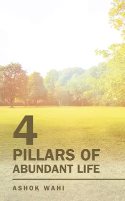 4 pilares de la vida abundante - 4 Pillars of Abundant Life