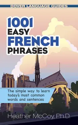 1001 frases fáciles en francés - 1001 Easy French Phrases