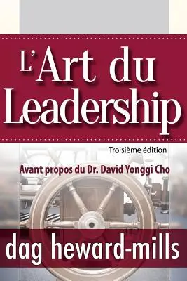 L'Art Du Leadership- Troisieme Edition
