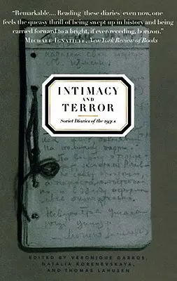 Intimidad y terror: Diarios soviéticos de los años treinta - Intimacy and Terror: Soviet Diaries of the 1930s