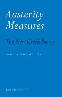 Medidas de austeridad: La nueva poesía griega - Austerity Measures: The New Greek Poetry