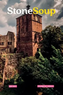 Revista Stone Soup: Mayo 2021 - Stone Soup Magazine: May 2021