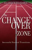 La zona de cambio: transiciones pastorales exitosas - The Changeover Zone: Successful Pastoral Transitions