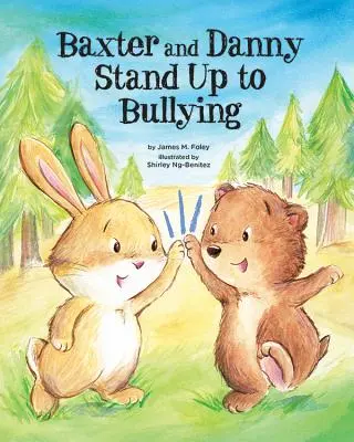 Baxter y Danny plantan cara al acoso escolar - Baxter and Danny Stand Up to Bullying