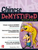 El chino desmitificado: A Self-Teaching Guide - Chinese Demystified: A Self-Teaching Guide