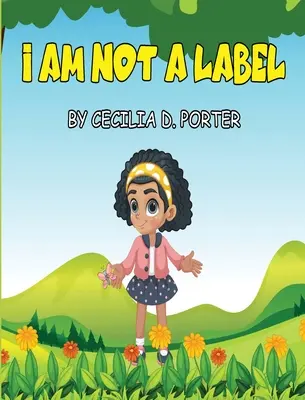 No soy una etiqueta - I Am Not a Label!