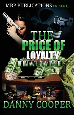 El precio de la lealtad - Price of Loyalty