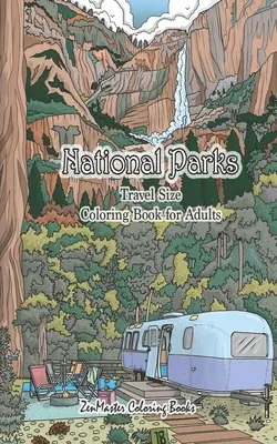 Libro para colorear de los Parques Nacionales: Libro para colorear para adultos de 5x8 de los parques nacionales de todo el país con escenas campestres, animales, c - National Parks Travel Size Coloring Book for Adults: 5x8 Adult Coloring Book of National Parks From Around the Country with Country Scenes, Animals, C
