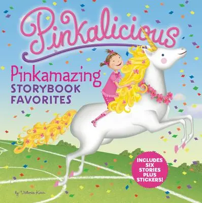 Pinkalicious: Pinkamazing Storybook Favorites [Con pegatinas] - Pinkalicious: Pinkamazing Storybook Favorites [With Stickers]