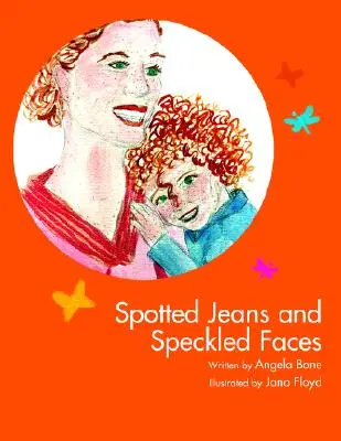 Vaqueros manchados y caras moteadas - Spotted Jeans and Speckled Faces