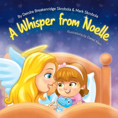 Un susurro de Noelle - A Whisper From Noelle
